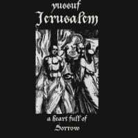 Виниловая пластинка JERUSALEM YUSSUF / A HEART FULL OF SORROW (1LP)